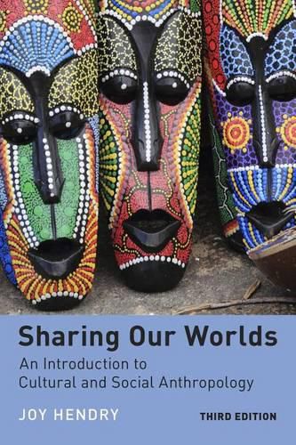 Cover image for Sharing Our Worlds: An Introduction to Cultural and Social Anthropology