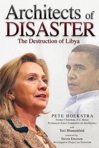 Cover image for Architects of Disaster: The Destruction of Libya