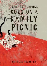 Cover image for Ivan the Terrible Goes on a Family Picnic