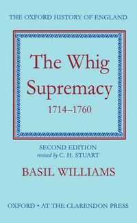 Cover image for The Whig Supremacy, 1714-60