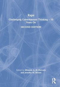 Cover image for Rape: Challenging Contemporary Thinking - 10 Years On