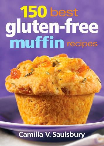 Cover image for 150 Best Gluten-free Muffin Recipes