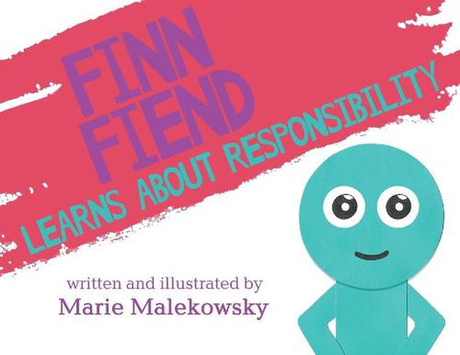 Cover image for Finn Fiend Learns About Responsibility