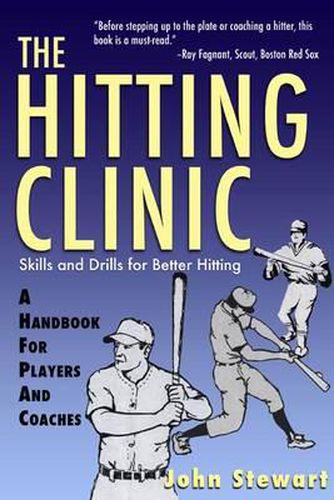 The Hitting Clinic: A Handbook for Players and Coaches