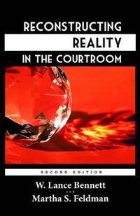 Cover image for Reconstructing Reality in the Courtroom: Justice and Judgment in American Culture