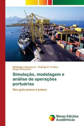 Simulacao, modelagem e analise de operacoes portuarias