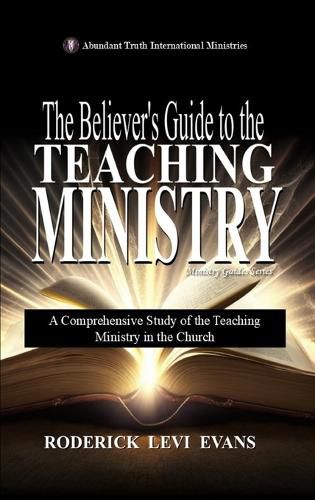 Cover image for The Believer's Guide to the Teaching Ministry