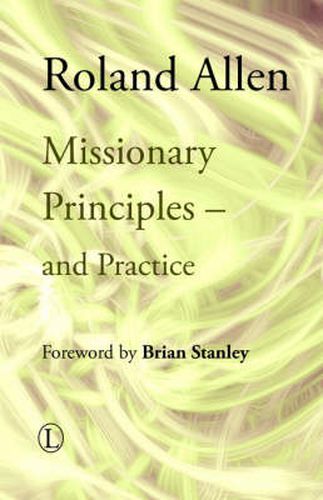 Missionary Principles: and Practice