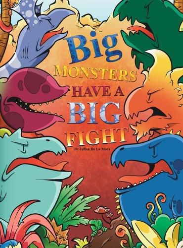 Cover image for Big Monsters Have a Big Fight
