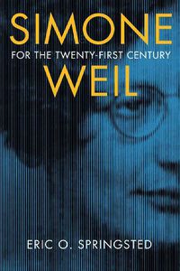 Cover image for Simone Weil for the Twenty-First Century