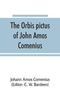 Cover image for The Orbis pictus of John Amos Comenius