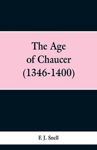 Cover image for The Age of Chaucer (1346-1400)