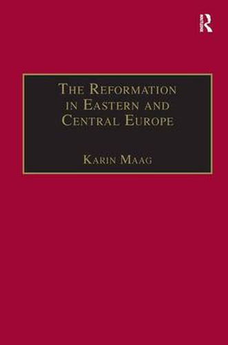 Cover image for The Reformation in Eastern and Central Europe