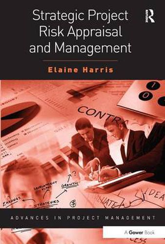 Cover image for Strategic Project Risk Appraisal and Management