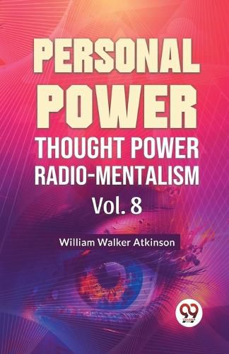 Cover image for Personal Power Thought Power Radio.Mentalism