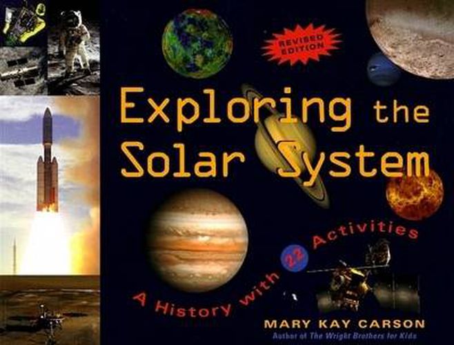 Cover image for Exploring the Solar System: A History with 22 Activities