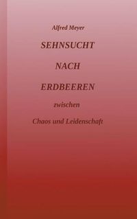 Cover image for Sehnsucht nach Erdbeeren