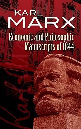 Cover image for Economic and Philosophic Manuscripts of 1844