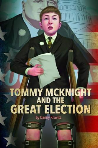 Cover image for Tommy McKnight and the Great Election