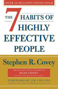 Cover image for The 7 Habits Of Highly Effective People: Revised and Updated: 30th Anniversary Edition