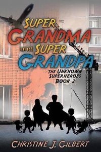 Cover image for Super Grandma and Super Grandpa