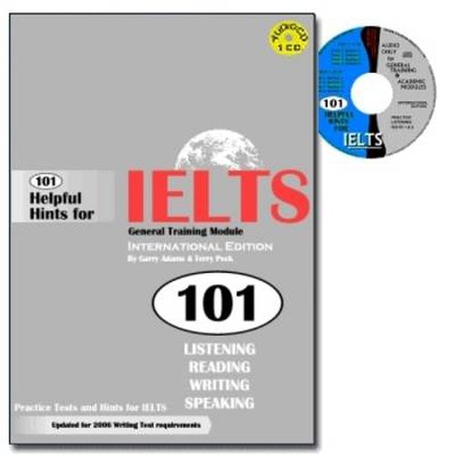 Cover image for 101 Helpful Hints For IELTS General Training Module (Book & CD)