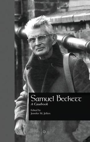 Samuel Beckett: A Casebook