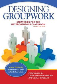 Cover image for Designing Groupwork: Strategies for the Heterogeneous Classroom
