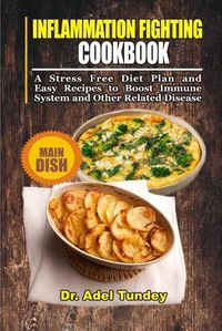 Cover image for Inflammation Fighting Cookbook