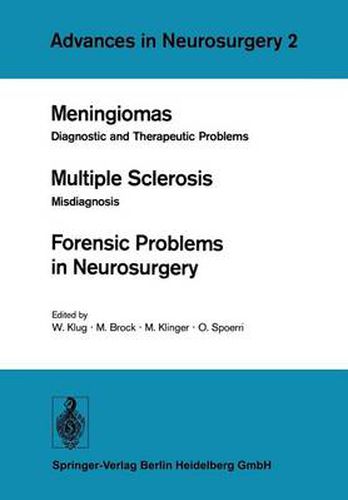 Cover image for Meningiomas. Multiple Sclerosis. Forensic Problems in Neurosurgery: Diagnostic and Therapeutic Problems. Misdiagnosis