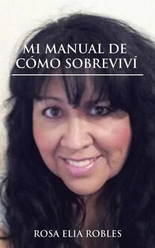 Cover image for Mi manual de como sobrevivi