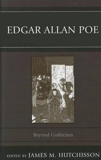 Cover image for Edgar Allan Poe: Beyond Gothicism