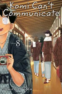 Cover image for Komi Can't Communicate, Vol. 8