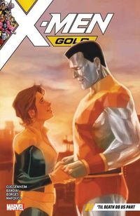 Cover image for X-men Gold Vol. 6: 'til Death Do Us Part