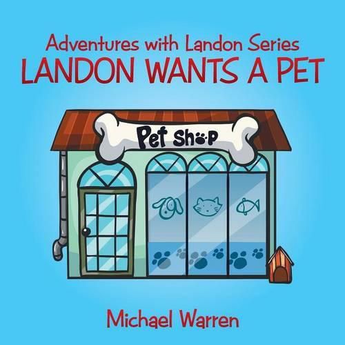 Cover image for Landon Wants a Pet