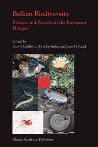 Cover image for Balkan Biodiversity: Pattern and Process in the European Hotspot