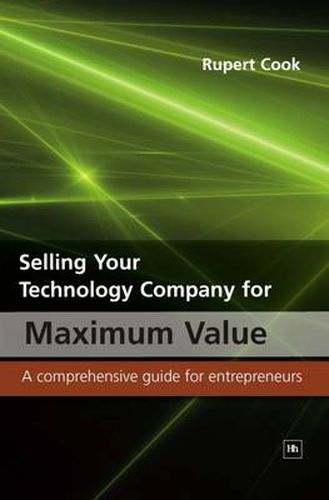 Cover image for Selling Your Technology Company for Maximum Value: A Comprehensive Guide for Entrepreneurs
