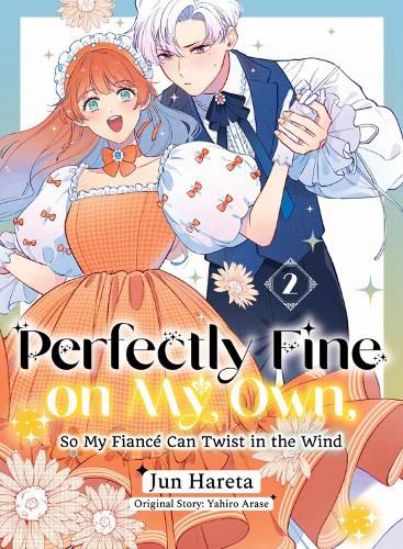 Cover image for Perfectly Fine on My Own, So My Fiance Can Twist in the Wind 2