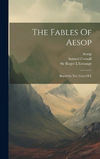 Cover image for The Fables Of Aesop