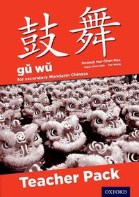 Cover image for Gu Wu for Secondary Chinese Mandarin: Teacher Pack & CD-ROM