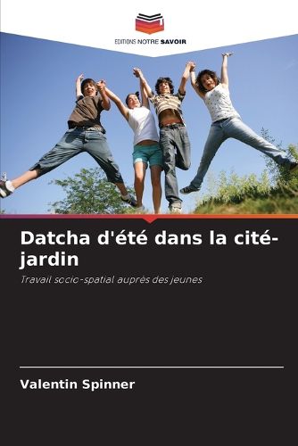 Cover image for Datcha d'ete dans la cite-jardin