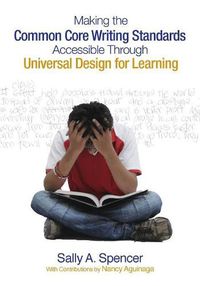 Cover image for Making the Common Core Writing Standards Accessible Through Universal Design for Learning