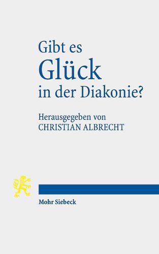 Cover image for Gibt es Gluck in der Diakonie?
