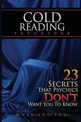 Cover image for Cold Reading Technique: 23 Secrets That Psychics Don't Want You to Know