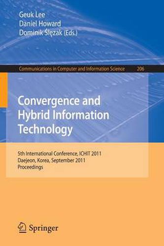 Convergence and Hybrid Information Technology: 5th International Conference, ICHIT 2011, Daejeon, Korea, September 22-24, 2011. Proceedings