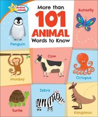 Cover image for More Than 101 Animal Words to Know