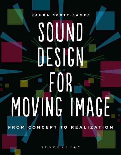 Cover image for Sound Design for Moving Image: From Concept to Realization