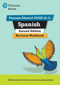 Cover image for Pearson Edexcel GCSE (9-1) Spanish Revision Workbook Second Edition: for home learning, 2022 and 2023 assessments and exams