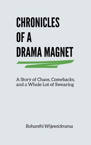 Cover image for Chronicles Of A Drama Magnet