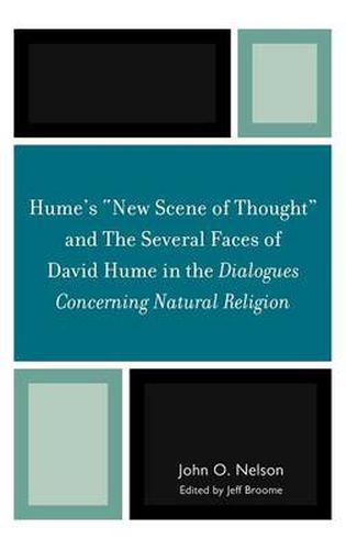 Hume's 'New Scene of Thought' and The Several Faces of David Hume in the Dialogues Concerning Natural Religion